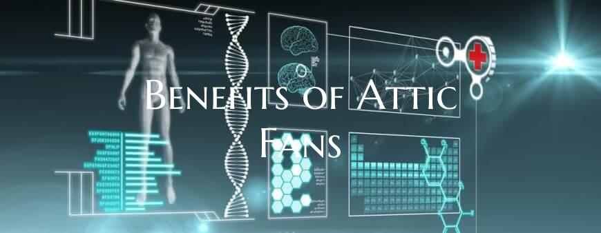 Benefits of Attic Fans